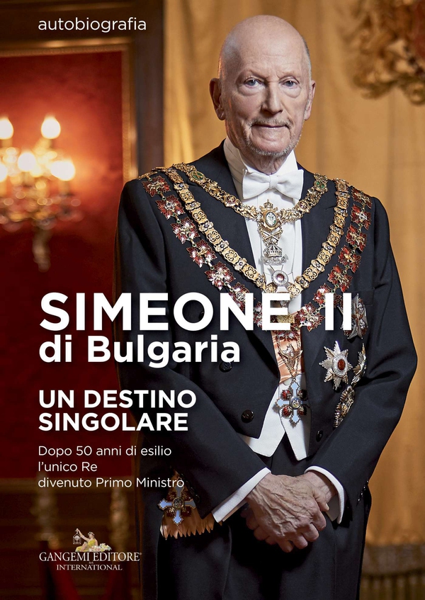 Simeone II di Bulgaria. Un destino singolare - Librerie.coop Simeone II di Bulgaria. Un destino singolare - Librerie.coop