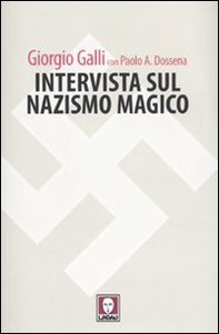 Intervista sul nazismo magico - Librerie.coop