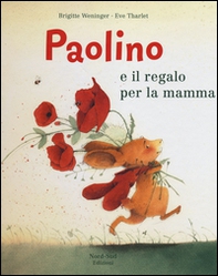 Paolino e il regalo per la mamma - Librerie.coop