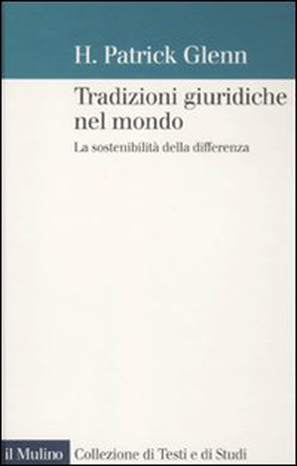 Tradizioni giuridiche nel mondo. La sostenibilità della differenza - Librerie.coop Tradizioni giuridiche nel mondo. La sostenibilità della differenza - Librerie.coop