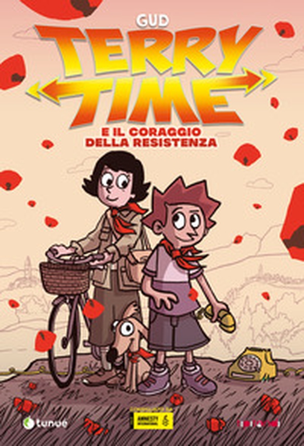 Terry Time e il coraggio della Resistenza - Librerie.coop Terry Time e il coraggio della Resistenza - Librerie.coop