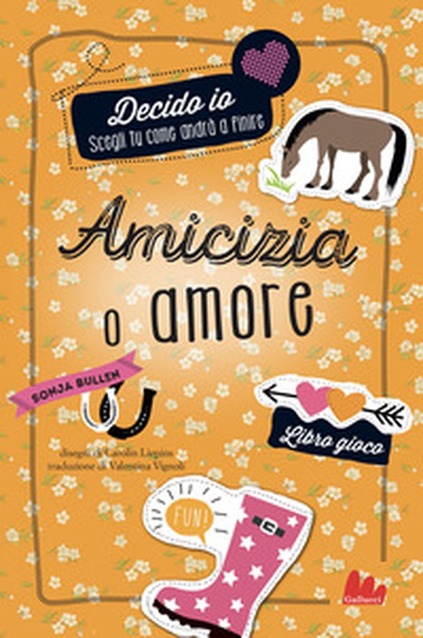 Amicizia o amore. Decido io. Libro gioco - Librerie.coop Amicizia o amore. Decido io. Libro gioco - Librerie.coop