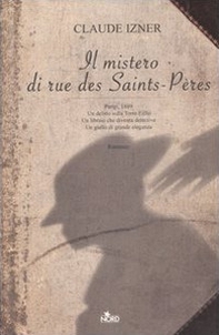 Il mistero di rue des Saints-Pères - Librerie.coop