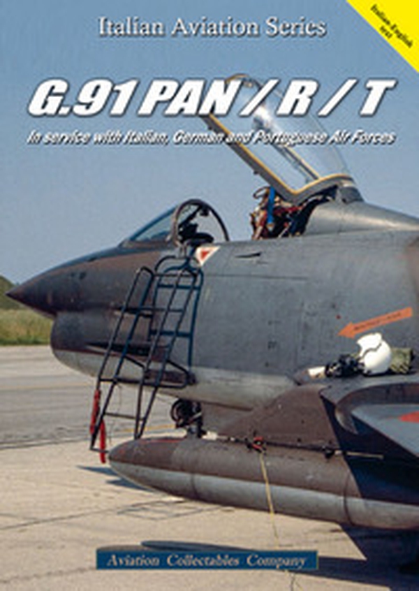 G.91 Pan / R / T. In service with Italian, German and Portuguese air forces - Librerie.coop G.91 Pan / R / T. In service with Italian, German and Portuguese air forces - Librerie.coop