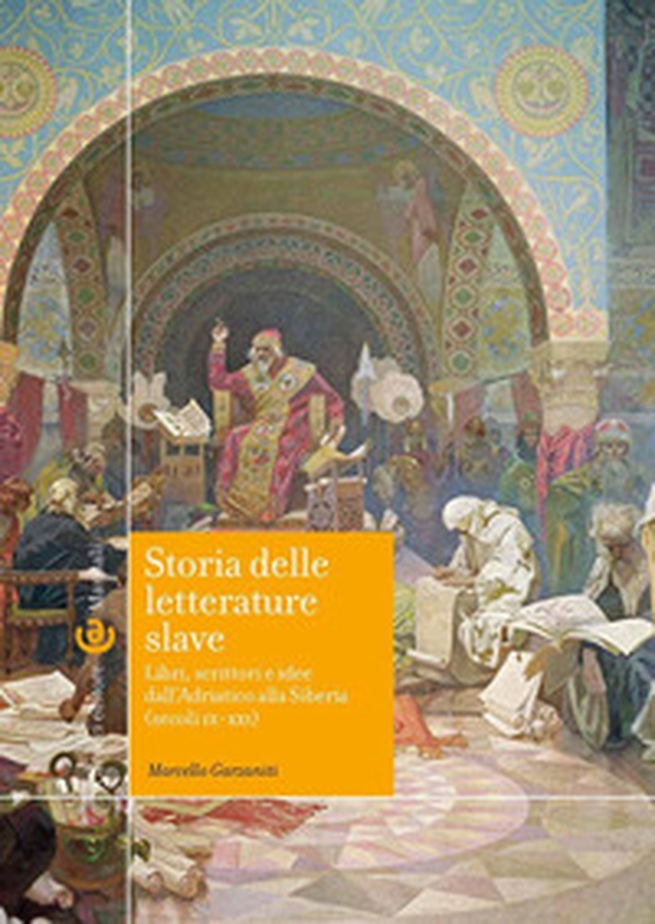 Storia delle letterature slave. Libri, scrittori e idee dall'Adriatico alla Siberia (secoli IX-XXI) - Librerie.coop Storia delle letterature slave. Libri, scrittori e idee dall'Adriatico alla Siberia (secoli IX-XXI) - Librerie.coop