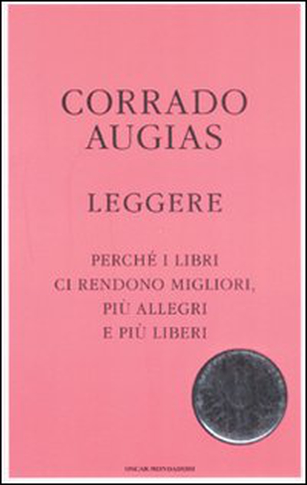 Leggere. Perché i libri ci rendono migliori, più allegri e più liberi - Librerie.coop Leggere. Perché i libri ci rendono migliori, più allegri e più liberi - Librerie.coop