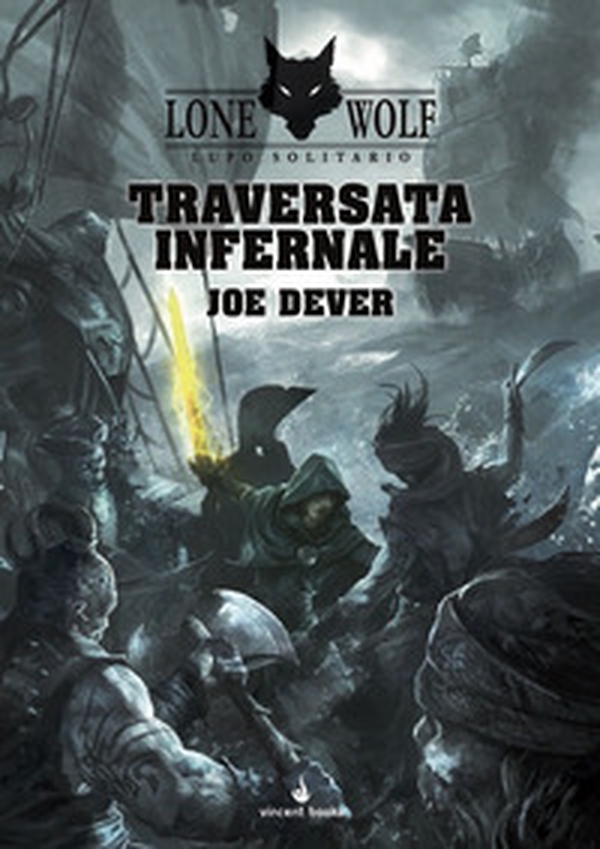 Traversata infernale. Lupo Solitario. Serie Kai - Vol. 2 - Librerie.coop Traversata infernale. Lupo Solitario. Serie Kai - Vol. 2 - Librerie.coop