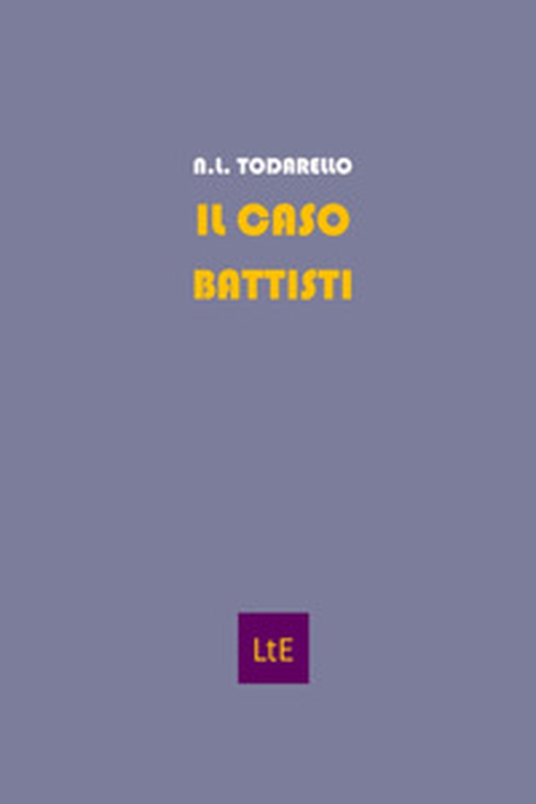 Il caso Battisti spiegato a mia figlia - Librerie.coop Il caso Battisti spiegato a mia figlia - Librerie.coop