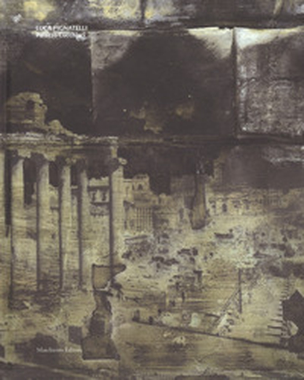 Luca Pignatelli. Palazzo Cucchiari. Catalogo della mostra (Carrara, 22 aprile-18 giugno 2017) - Librerie.coop Luca Pignatelli. Palazzo Cucchiari. Catalogo della mostra (Carrara, 22 aprile-18 giugno 2017) - Librerie.coop