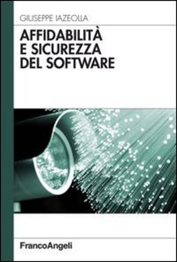 Affidabilità e sicurezza del software - Librerie.coop Affidabilità e sicurezza del software - Librerie.coop