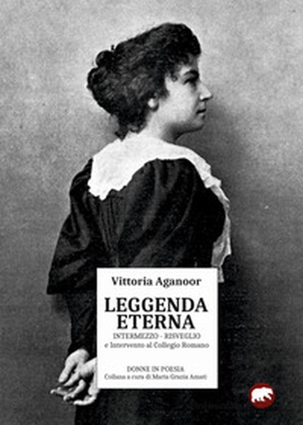 Leggenda eterna: Intermezzo-Risveglio-Intervento al Collegio Romano - Librerie.coop Leggenda eterna: Intermezzo-Risveglio-Intervento al Collegio Romano - Librerie.coop