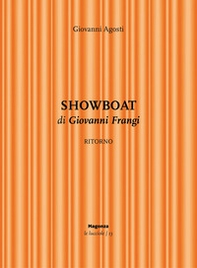 Showboat. Ritorno di Giovanni Frangi - Librerie.coop