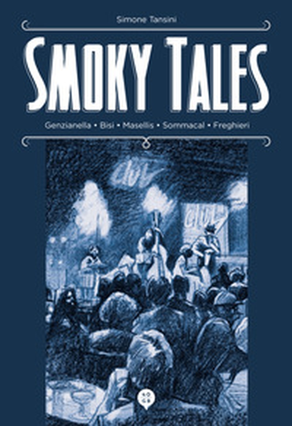 Smoky Tales - Librerie.coop Smoky Tales - Librerie.coop