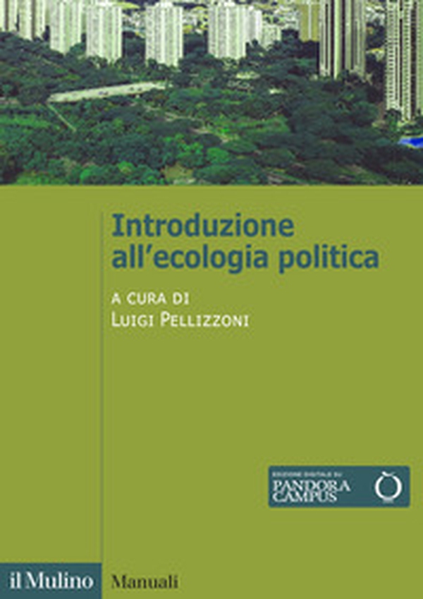 Introduzione all'ecologia politica - Librerie.coop Introduzione all'ecologia politica - Librerie.coop