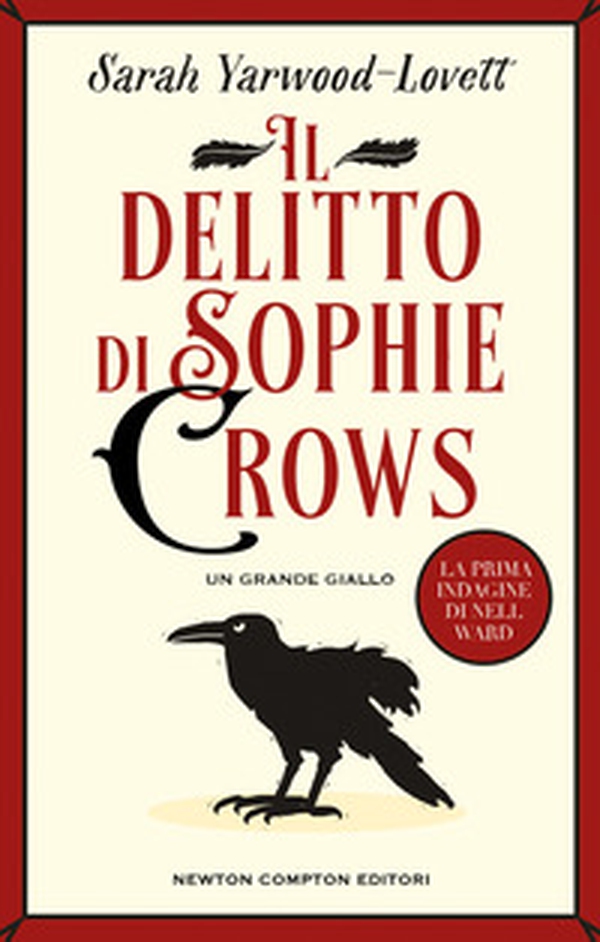Il delitto di Sophie Crows. La prima indagine di Nell Ward - Librerie.coop Il delitto di Sophie Crows. La prima indagine di Nell Ward - Librerie.coop