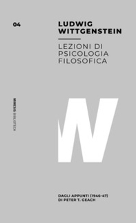 Lezioni di psicologia filosofica. Dagli appunti (1946-47) di Peter T. Geach - Librerie.coop