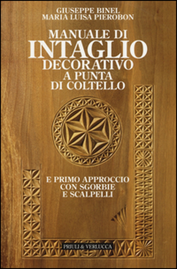 Manuale di intaglio decorativo a punta di coltello e primo approccio con sgorbie e scalpelli - Librerie.coop Manuale di intaglio decorativo a punta di coltello e primo approccio con sgorbie e scalpelli - Librerie.coop