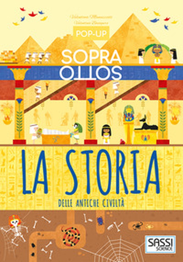 La storia delle antiche civiltà. Pop-up sopra e sotto - Librerie.coop La storia delle antiche civiltà. Pop-up sopra e sotto - Librerie.coop
