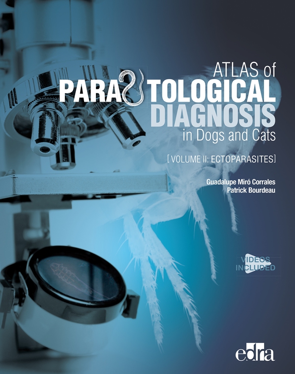 Atlas of Parasitological Diagnosis in Dogs and Cats. Volume II: Ectoparasites - Librerie.coop Atlas of Parasitological Diagnosis in Dogs and Cats. Volume II: Ectoparasites - Librerie.coop