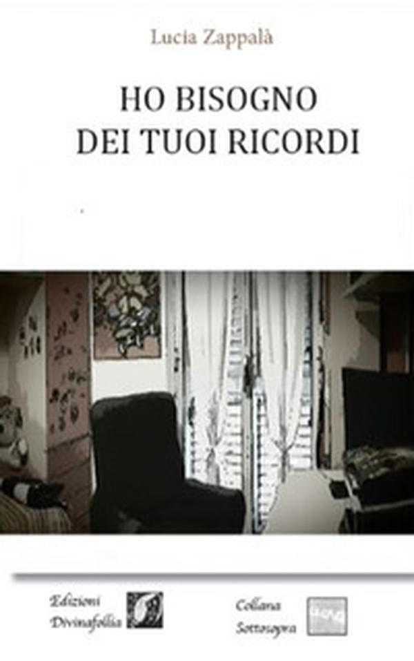 Ho bisogno dei tuoi ricordi - Librerie.coop Ho bisogno dei tuoi ricordi - Librerie.coop