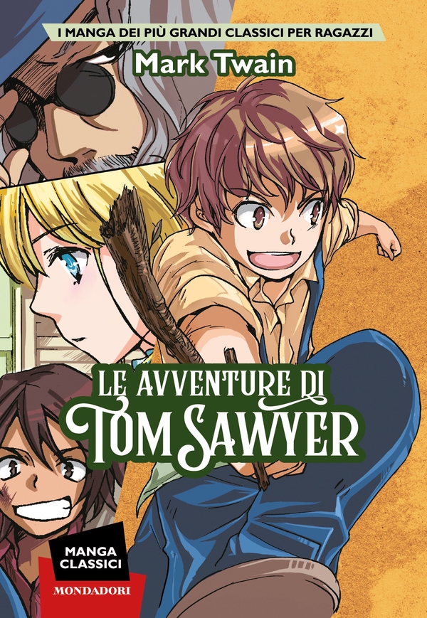 Manga Classici. Le avventure di Tom Sawyer - Librerie.coop Manga Classici. Le avventure di Tom Sawyer - Librerie.coop