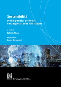 Sostenibilità. Profili giuridici, economici e manageriali delle PMI italiane - Librerie.coop
