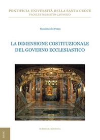 La dimensione costituzionale del governo ecclesiastico - Librerie.coop