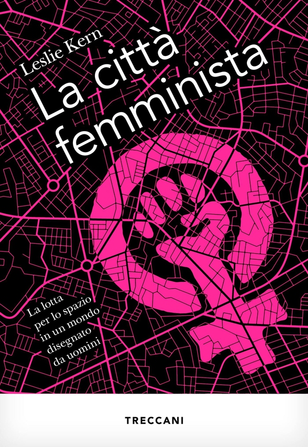 La città femminista - Librerie.coop La città femminista - Librerie.coop