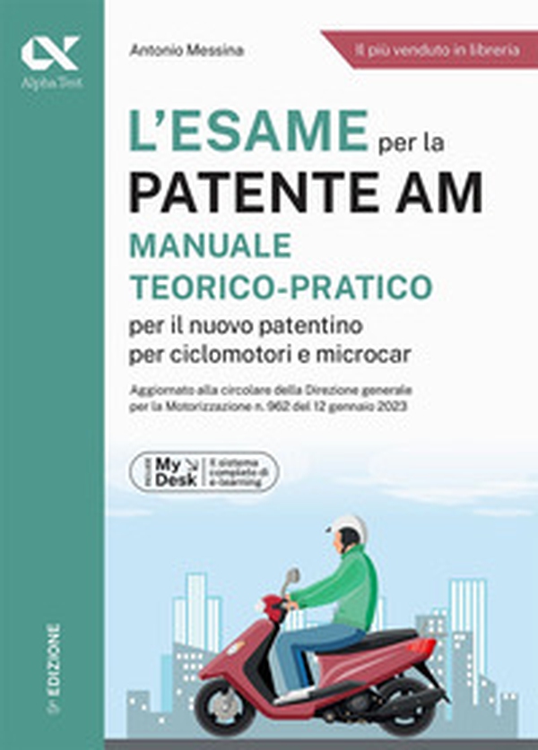 L'esame per la patente AM Manuale teorico-pratico per il nuovo patentino per ciclomotori e microcar. Ediz. MyDesk - Librerie.coop L'esame per la patente AM Manuale teorico-pratico per il nuovo patentino per ciclomotori e microcar. Ediz. MyDesk - Librerie.coop