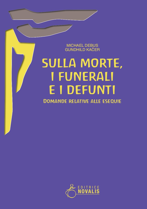 Sulla morte, i funerali, i defunti - Librerie.coop Sulla morte, i funerali, i defunti - Librerie.coop