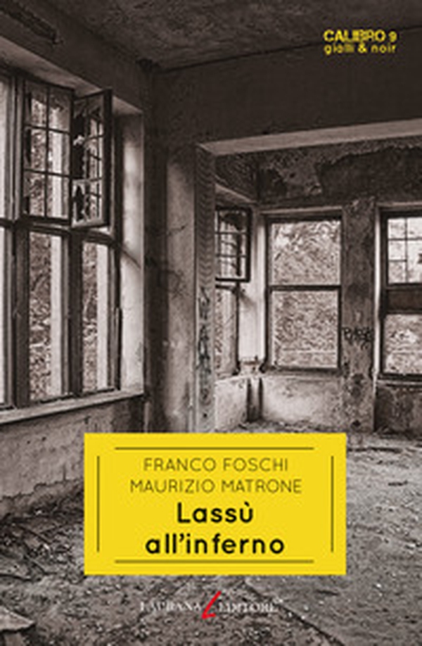 Lassù all'inferno - Librerie.coop Lassù all'inferno - Librerie.coop