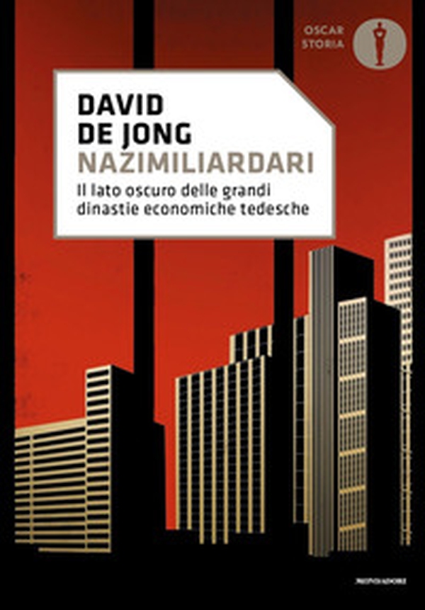 Nazimiliardari. Il lato oscuro delle grandi dinastie economiche tedesche - Librerie.coop Nazimiliardari. Il lato oscuro delle grandi dinastie economiche tedesche - Librerie.coop