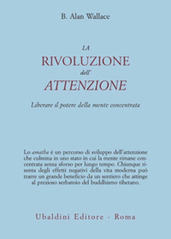La rivoluzione dell'attenzione. Liberare il potere della mente concentrata - Librerie.coop La rivoluzione dell'attenzione. Liberare il potere della mente concentrata - Librerie.coop