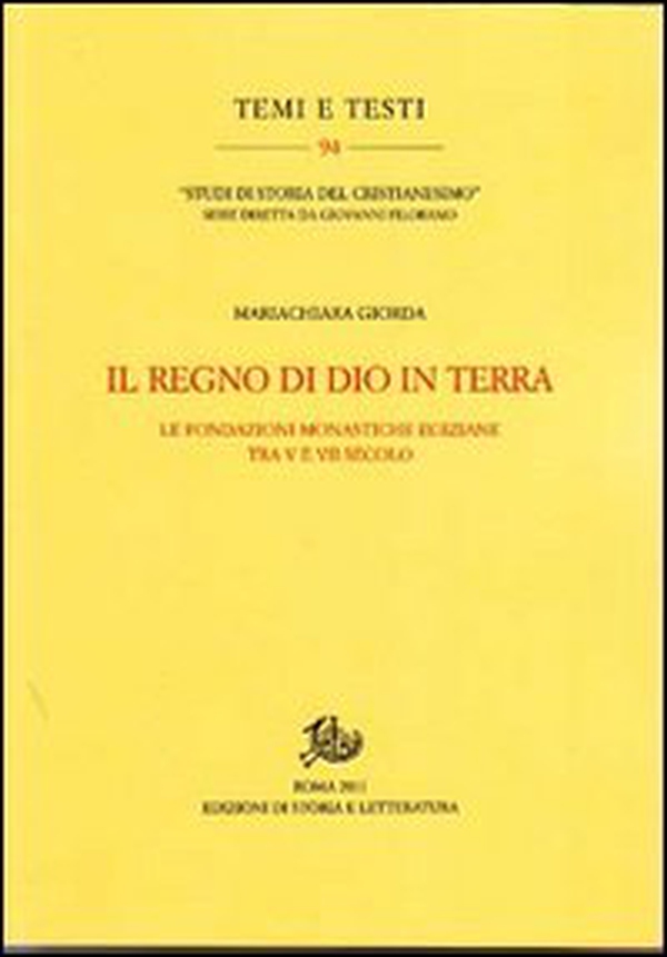 Il regno di Dio in terra. Le fondazioni monastiche egiziane tra V e VII secolo - Librerie.coop Il regno di Dio in terra. Le fondazioni monastiche egiziane tra V e VII secolo - Librerie.coop