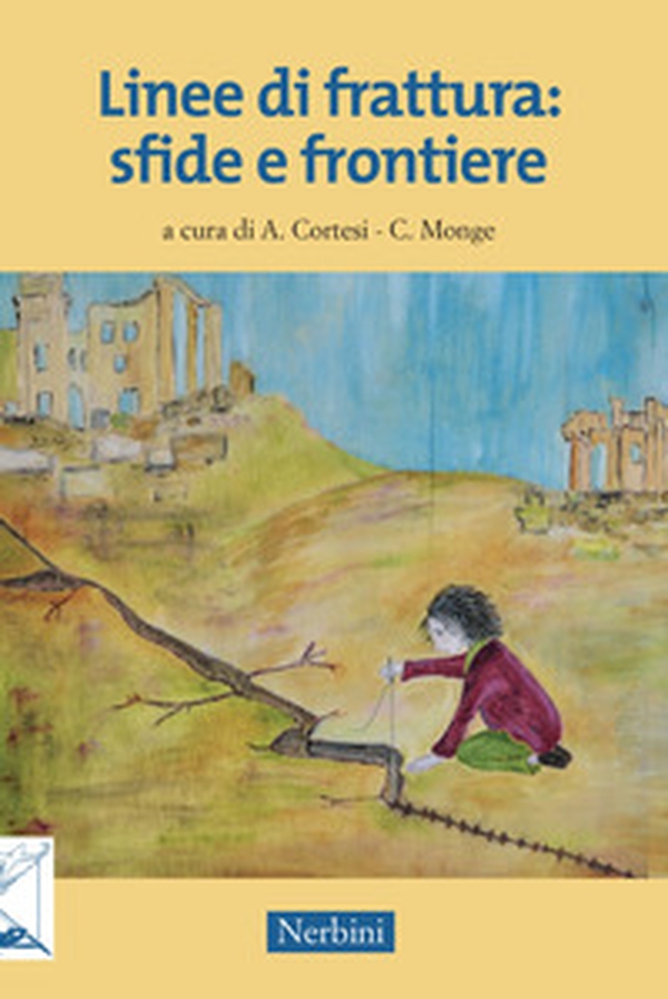 Linee di frattura: sfide e frontiere - Librerie.coop Linee di frattura: sfide e frontiere - Librerie.coop