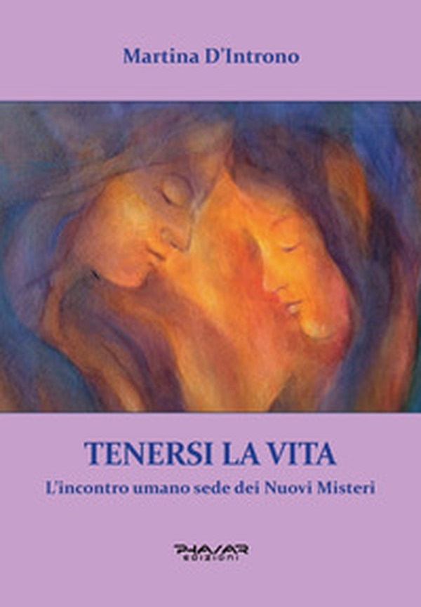 Tenersi la vita. L'incontro umano sede dei nuovi misteri - Librerie.coop Tenersi la vita. L'incontro umano sede dei nuovi misteri - Librerie.coop
