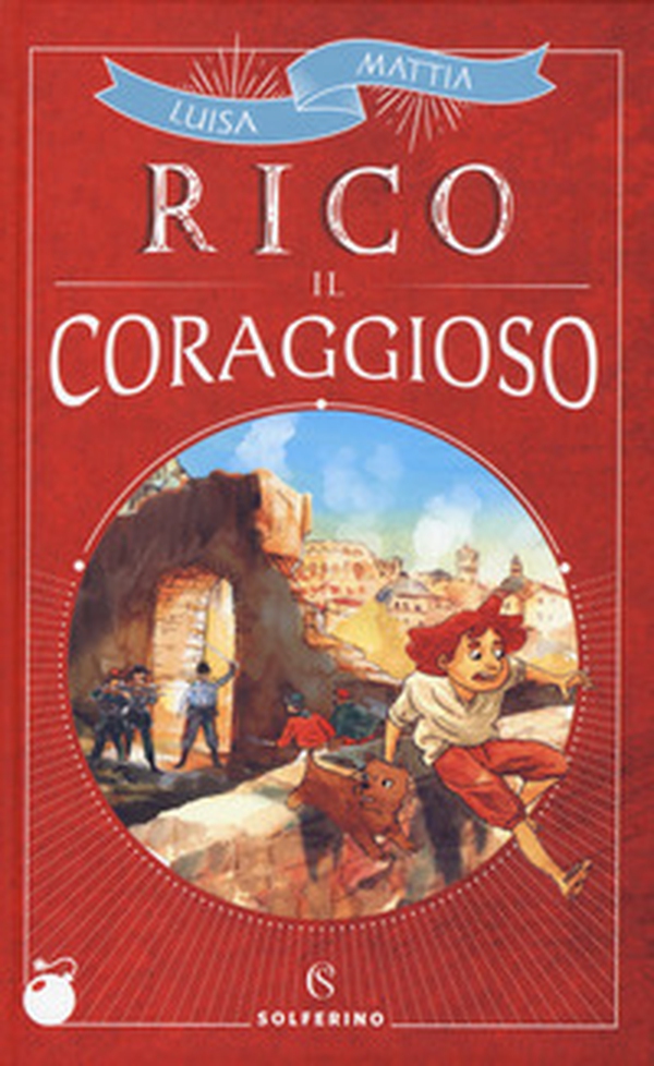 Rico il coraggioso - Librerie.coop Rico il coraggioso - Librerie.coop