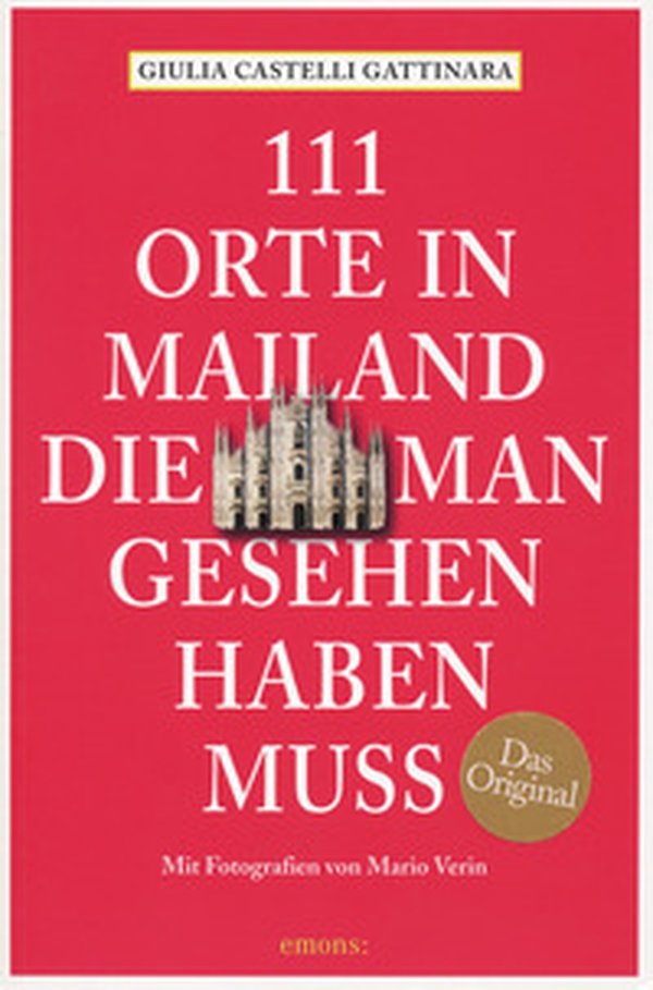 111 orte in Mailand die man gesehen haben muss - Librerie.coop 111 orte in Mailand die man gesehen haben muss - Librerie.coop