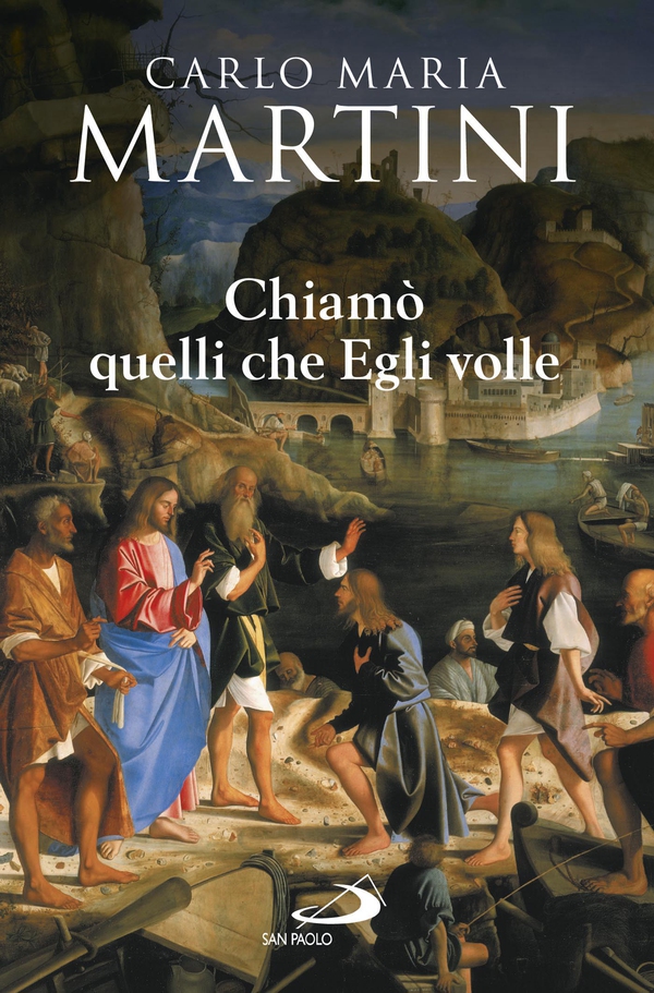 Chiamò quelli che Egli volle. Bibbia e vocazione - Librerie.coop Chiamò quelli che Egli volle. Bibbia e vocazione - Librerie.coop