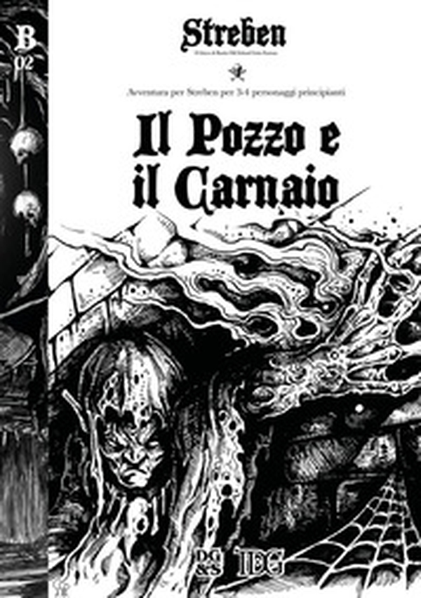 Il pozzo e il carnaio. Avventura per Streben per personaggi principianti - Librerie.coop Il pozzo e il carnaio. Avventura per Streben per personaggi principianti - Librerie.coop