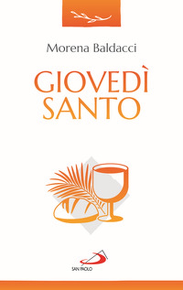 Giovedì santo - Librerie.coop Giovedì santo - Librerie.coop