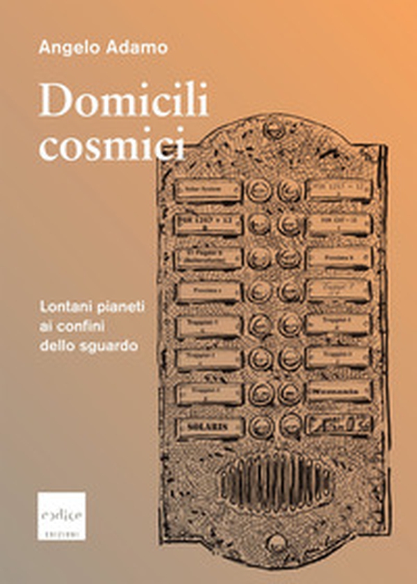 Domicili cosmici. Lontani pianeti ai confini dello sguardo - Librerie.coop Domicili cosmici. Lontani pianeti ai confini dello sguardo - Librerie.coop