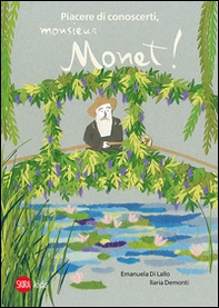 Piacere di conoscerti, Monsieur Monet! - Librerie.coop