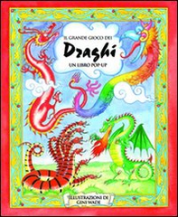Il grande gioco dei draghi. Libro pop-up - Librerie.coop