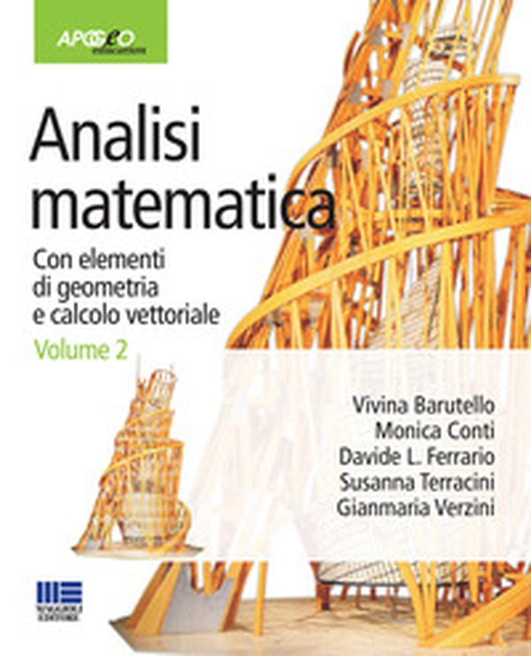 Analisi matematica. Con elementi di geometria e calcolo vettoriale - Librerie.coop Analisi matematica. Con elementi di geometria e calcolo vettoriale - Librerie.coop