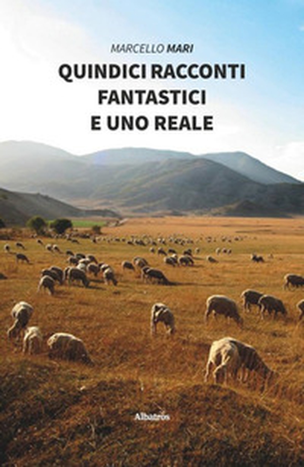 Quindici racconti fantastici e uno reale - Librerie.coop Quindici racconti fantastici e uno reale - Librerie.coop