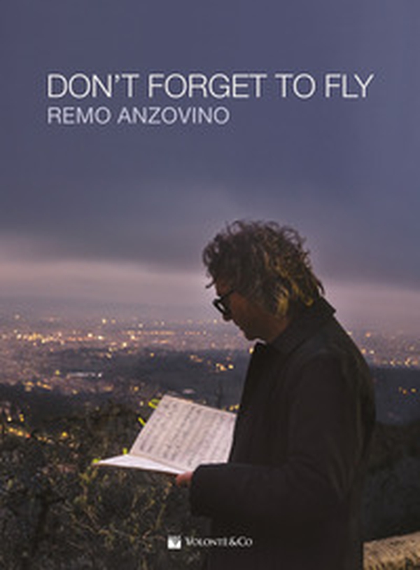 Don't forget to fly - Librerie.coop Don't forget to fly - Librerie.coop