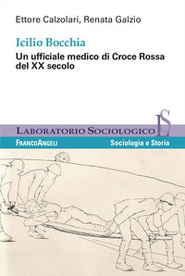 Icilio Boccia. Un ufficiale medico di Croce Rossa del XX secolo - Librerie.coop Icilio Boccia. Un ufficiale medico di Croce Rossa del XX secolo - Librerie.coop
