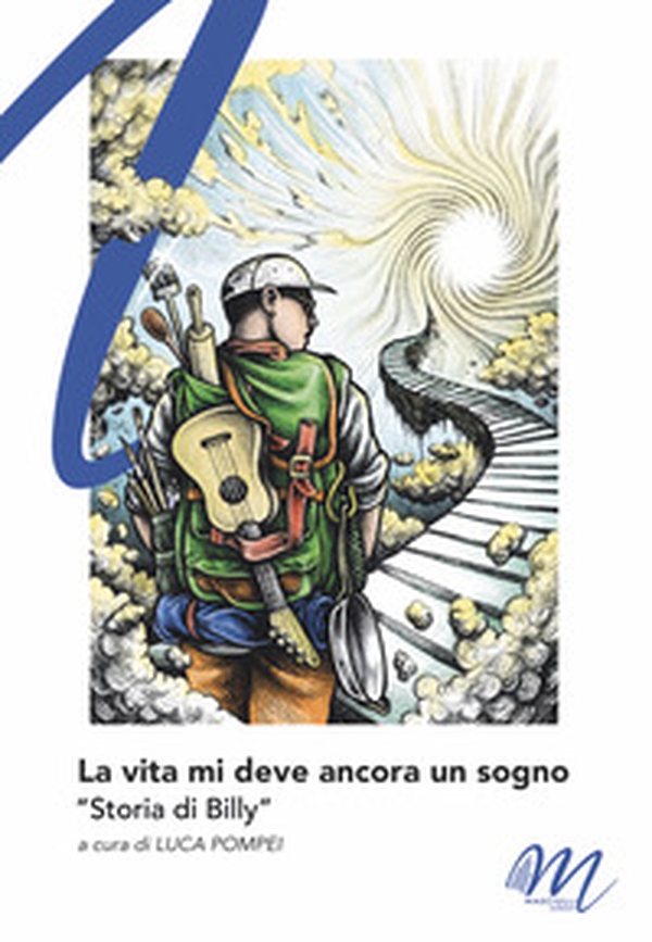 La vita mi deve ancora un sogno. Storia di Billy - Librerie.coop La vita mi deve ancora un sogno. Storia di Billy - Librerie.coop
