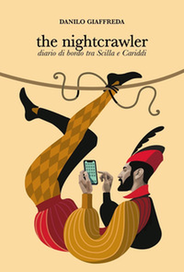 The nightcrawler. Diario di bordo tra Scilla e Cariddi - Librerie.coop The nightcrawler. Diario di bordo tra Scilla e Cariddi - Librerie.coop